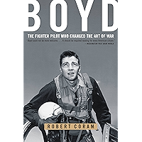 Boyd: The Fighter Pilot Who Changed the Art of War book cover