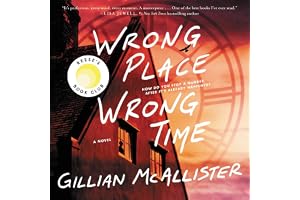 Wrong Place Wrong Time: A Novel
