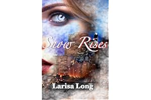Snow Rises: An Adult Reverse Harem Romance (Angels of Shadows Book 1)