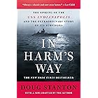 In Harm's Way: The Sinking of the USS Indianapolis and the Extraordinary Story of Its Survivors