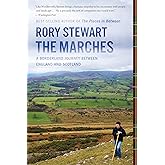The Marches: A Borderland Journey Between England and Scotland