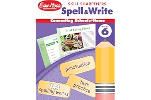 Evan-Moor Skill Sharpeners Spell and Write Workbook, Grade 6, 144 Spelling Words, Test Prep, Synonyms, Antonyms, Grammar, Punctuation, Adjectives, Creative Writing, Vocabulary, Activities, Homeschool