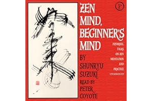 Zen Mind, Beginner's Mind: Informal Talks on Zen Meditation and Practice