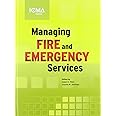 Managing Fire and Emergency Services (Icma Green Book)