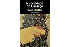 A Sociedade do Cansaço (Portuguese Edition)