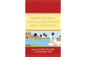 Perspectives on East and Southeast Asian Folktales