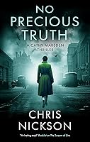 No Precious Truth (A Cathy Marsden Thriller) book cover