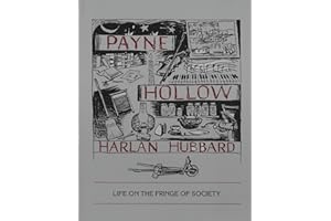 Payne Hollow: Life on the Fringe of Society