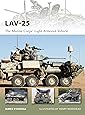 LAV-25: The Marine Corps&rsquo; Light Armored Vehicle (New Vanguard)