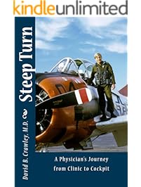 Steep Turn: A Physician's Journey from Clinic to Cockpit
