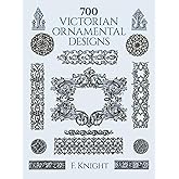 700 Victorian Ornamental Designs (Dover Pictorial Archive)