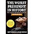 The Worst President in History: The Legacy of Barack Obama