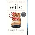 Wild: From Lost to Found on the Pacific Crest Trail