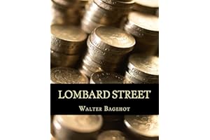 Lombard Street: A Description of the Money Market