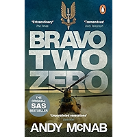 Bravo Two Zero: the classic true story from an SAS hero book cover Bravo Two Zero: the classic true story from an SAS hero book cover
