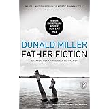 Father Fiction: Chapters for a Fatherless Generation