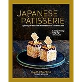 Japanese Patisserie: Exploring the beautiful and delicious fusion of East meets West