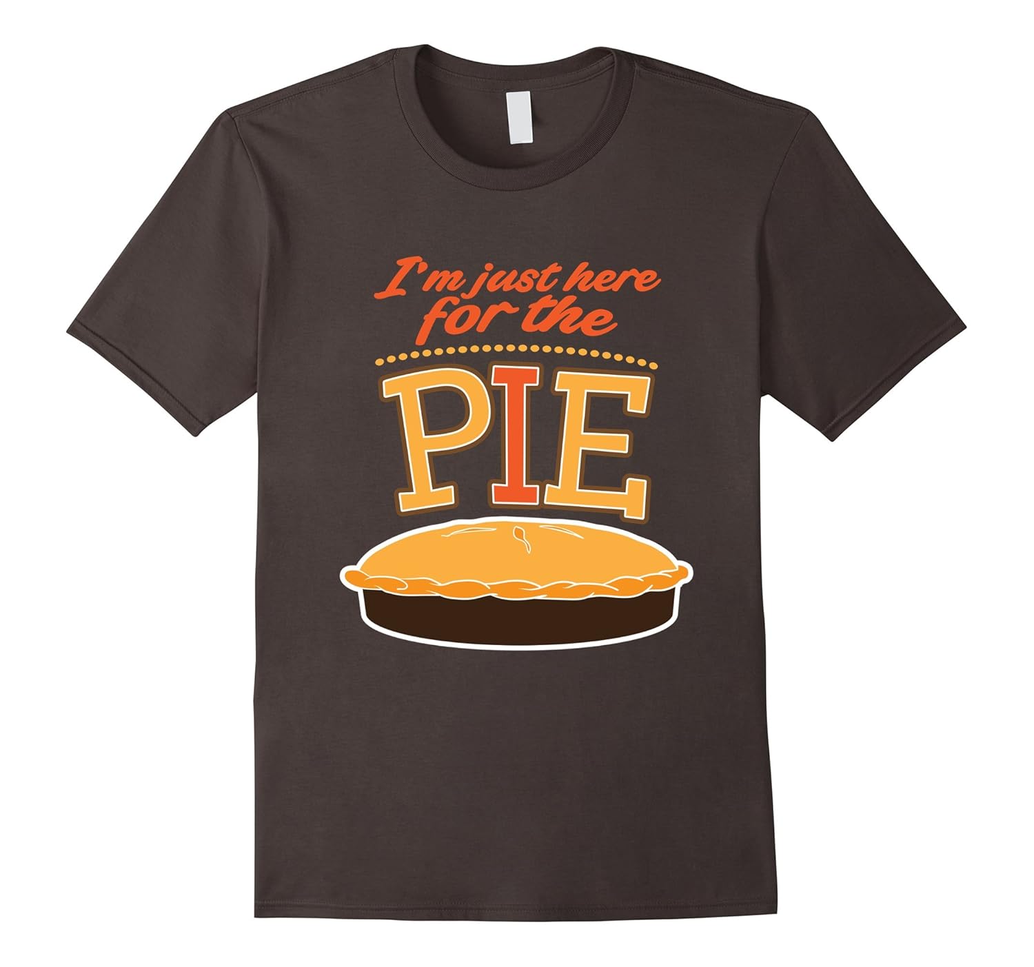 I'm just here for the Pie Plate Cute Cherry Pie Shirt-Rose