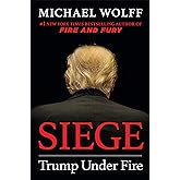 Siege: Trump Under Fire