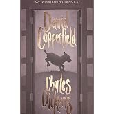 David Copperfield (Wordsworth Classics)