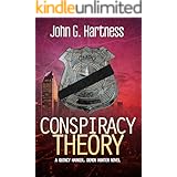 Conspiracy Theory: A Quincy Harker, Demon Hunter Urban Fantasy Novel (Quincy Harker Demon Hunter Book 7)