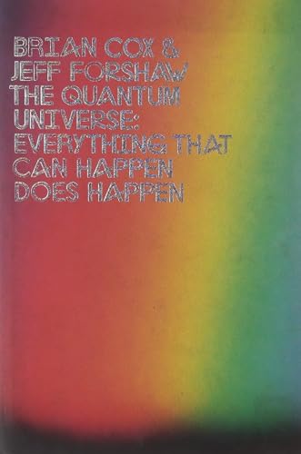 #70 — The Quantum Universe: Everything that can happen does happen