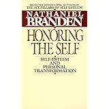 Honoring the Self: Self-Esteem and Personal Tranformation