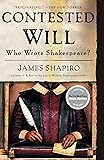 Contested Will: Who Wrote Shakespeare?
