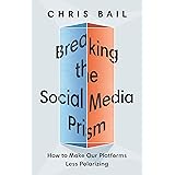Breaking the Social Media Prism: How to Make Our Platforms Less Polarizing