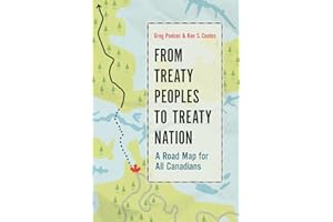 From Treaty Peoples to Treaty Nation: A Road Map for All Canadians