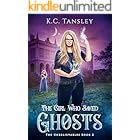 The Girl Who Saved Ghosts (The Unbelievables Book 2)