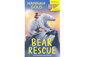 Bear Rescue: World Book Day 2026: From the bestselling and multi-award-winning author of THE LAST BEAR comes a breathtaking A