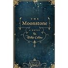 The Moonstone (with original illustrations)