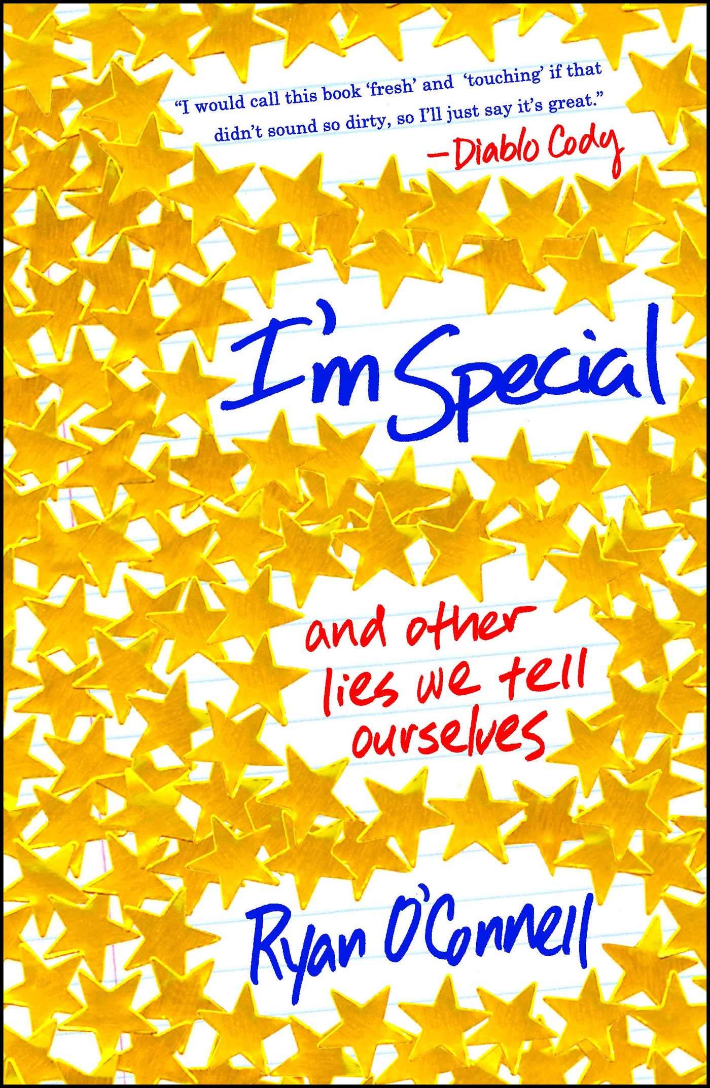 Resultado de imagem para i'm special and other lies we tell ourselves sobre