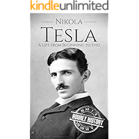Nikola Tesla: A Life From Beginning to End (Biographies of Inventors) book cover Nikola Tesla: A Life From Beginning to End (Biographies of Inventors) book cover
