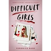 Difficult Girls