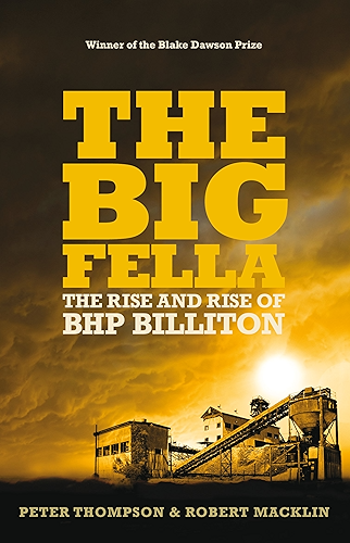 Download The Big Fella: The Rise And Rise Of BHP Billiton (English Edition) PDF