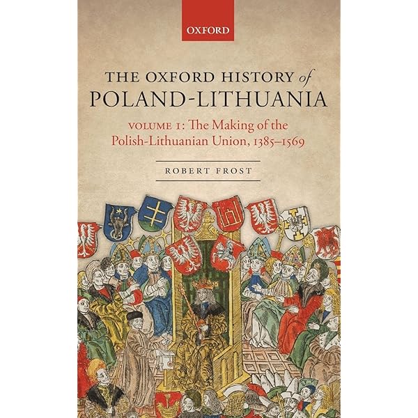 Amazon.com: The Oxford History of Poland-Lithuania: Volume I: The