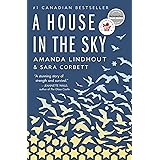 A House in the Sky: A Memoir