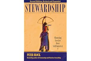 Stewardship: Choosing Service over Self-Interest