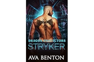 Stryker: Dragon Shifter Bodyguards (Dragon Protectors Book 1)