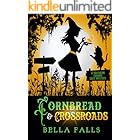 Cornbread & Crossroads (A Southern Charms Cozy Mystery Book 6)