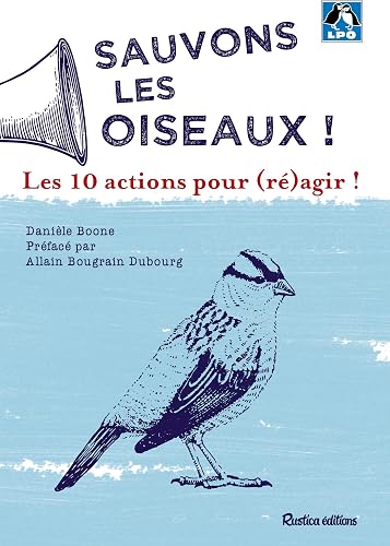 Download Sauvons les oiseaux ! : 10 actions pour (ré)agir ! PDF