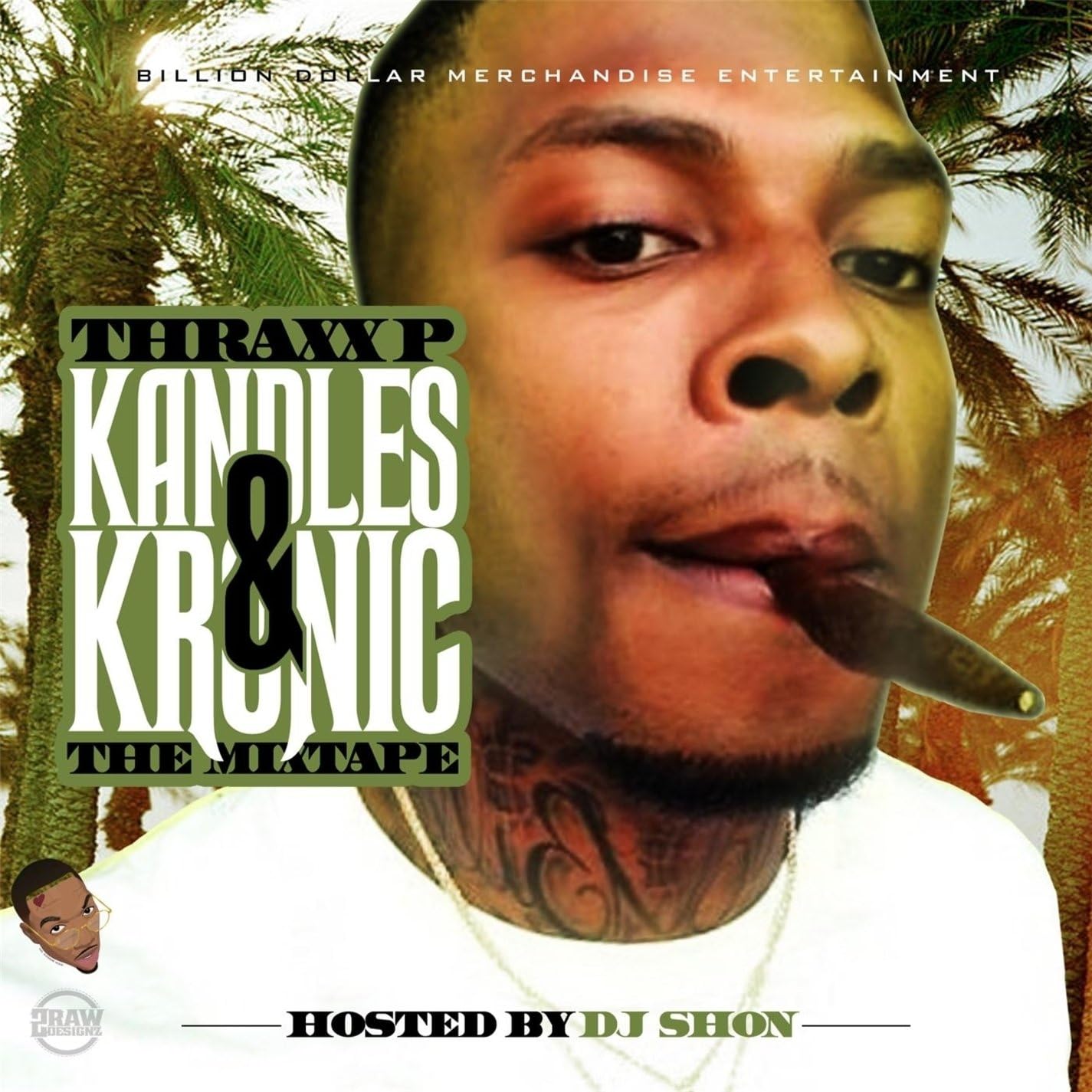 Kandles And Kronic: The Mixtape