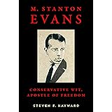 M. Stanton Evans: Conservative Wit, Apostle of Freedom
