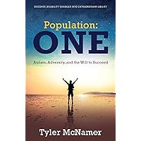 Population One: Autism, Adversity, and the Will to Succeed