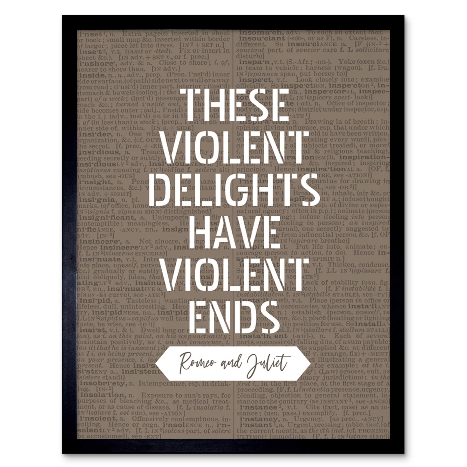 Artery8 Dictionary Inspiring Quote Shakespeare Romeo Juliet Violent Delights Violent Ends Art Print Framed Poster Wall Decor 12x16 inch — image 1