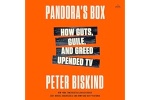 Pandora's Box: How Guts, Guile, and Greed Upended TV