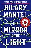 The Mirror & the Light (Wolf Hall Trilogy (3))