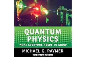 Quantum Physics: What Everyone Needs to Know